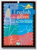 English with... games and activities. Per la Scuola media. 3.