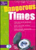 Dangerous time