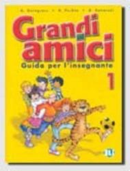 Grandi amici. Guida per l'insegnante. Con CD Audio: 1