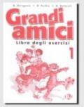 Grandi amici. Activity book: 1
