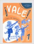 Vale! Libro degli esercizi. Per la 3ª classe elementare vol.1