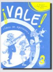 Vale! Libro degli esercizi. Per la 5ª classe elementare vol.3