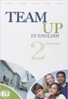 Team up in english. Student's book. Per la Scuola media. Con espansione online: 2