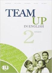 Team up in english. Workbook-Reader. Per la Scuola media. Con CD Audio. Con espansione online: 2