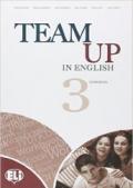 Team up in english. Workbook-Reader. Per la Scuola media. Con CD Audio. Con espansione online: 3