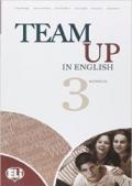 Team up in english. Workbook-Reader. Per la Scuola media. Con CD Audio. Con CD-ROM. Con espansione online: 3