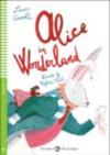 Alice in wonderland. Con CD Audio