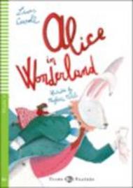 Alice in wonderland. Con CD Audio