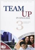 Team up in english. Flip book pack. Con espansione online. Per la Scuola media. Con CD Audio. Con DVD-ROM: 3