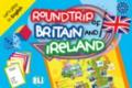 Roundtrip of Britain and Ireland. Per la Scuola media
