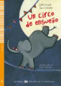 Un circo de ensueño. Con CD Audio. Per la Scuola media