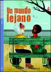 Un mundo lejano. Con CD Audio. Con espansione online