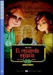 El Recuerdo egipcio. Con CD Audio. Con espansione online