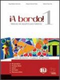 A bordo. Per le Scuole superiori! Con File audio per il download. Con Contenuto digitale per accesso on line vol.1