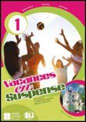 Vacances en suspense. Con CD Audio. Per la Scuola media. 1.