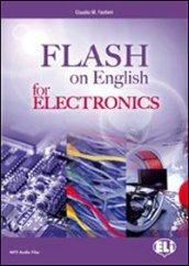 Flash on english for mechanics, electronics & technical assistance. Per le Scuole superiori. Con espansione online