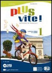 Plus vite! Livre et cahier. Ediz. base. Per la Scuola media. Con CD Audio. Con espansione online: 1