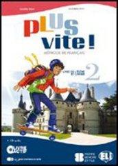 Plus vite! Livre et cahier. Ediz. base. Per la Scuola media. Con CD Audio. Con espansione online: 2