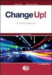 Change up! Upper intermediate. Workbook-Flip book. Con espansione online. Per le Scuole superiori. Con CD Audio. Con CD-ROM. 2.