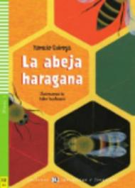 La abeja haragana. Con CD Audio. Per la Scuola media