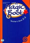 The magic book. Teacher's resource pack. Guida per l'insegnante. Con 2 CD Audio. Per la 2ª e 3ª classe elementare