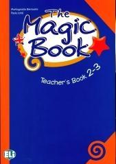 The magic book. Teacher's resource pack. Guida per l'insegnante. Con 2 CD Audio. Per la 2ª e 3ª classe elementare