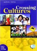 Crossing cultures. Student's book. Per la Scuola media. Con 2 CD Audio