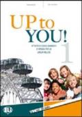 Up to you. Per la Scuola media. Con CD Audio. 1.