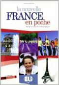 La nouvelle France en poche. Per la Scuola media. Con CD Audio