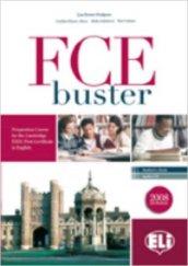 FCE Buster. Senza soluzioni. Con 2 CD Audio. Per le Scuole superiori