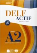 Delf A2 scolaire. Con File audio per il download