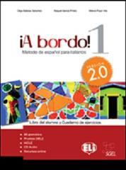 A bordo! Versione 2.0. Cuaderno de ejercicios. Per le Scuole superiori. Con e-book. Con espansione online: 1