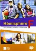Hemisphere. Volume F. Per la Scuola media. Con File audio per il download