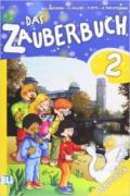 Das zauberbuch. Per la Scuola elementare vol.2