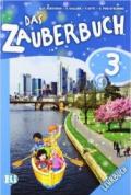 Das zauberbuch. Per la Scuola elementare. Con File audio per il download. Con Contenuto digitale per accesso on line vol.3