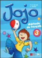 Jojo. Livre de l'élève. Per la Scuola elementare vol.3