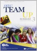 New team up in english. Student's book-Workbook. Con espansione online. Con libroLIM. Per la Scuola media. Con MultiROM [Lingua inglese]: 3