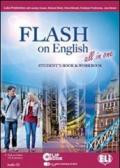 Flash on english 1 - versione scaricabile on-lineeBook interattivo. Per le Scuole superiori. 1.Student's book & workbook 1