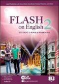 Flash on english. Student's book-Workbook. Con espansione online. Per le Scuole superiori. E-book. Formato PDF