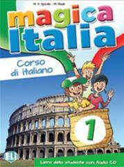 Magica Italia. Libro studente. Con CD Audio: 1