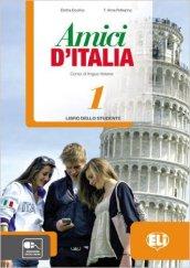 Amici d'Italia. Libro studente. Con espansione online. Con CD Audio. Per la Scuola media. 1.