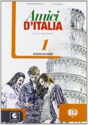 Amici d'Italia. Eserciziario. Con espansione online. Con CD Audio. Per la Scuola media: 1