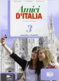 Amici d'Italia. Libro studente. Con espansione online. Con CD Audio. Per la Scuola media: 3