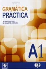 Gramatica practica. A1. Teoria y ejercicios de gramatica espanola. Per le Scuole superiori. Con File audio per il download. Con Contenuto digitale per accesso on lin vol.1