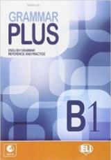 Grammar plus. B1. Per le Scuole superiori. Con File audio per il download