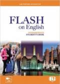 Flash on english. Intermediate. Student's book-Flipbook. Con e-book. Con espansione online. Per le Scuole superiori: 3