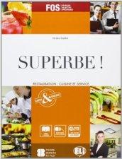 Superbe! Con dizionario del gusto. Per gli ist. professionali alberghieri. Con espansione online