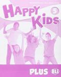 Happy kids plus. Per la Scuola elementare. Vol. 5