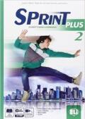 Sprint plus. Per la Scuola media. Con e-book. Con espansione online vol.2