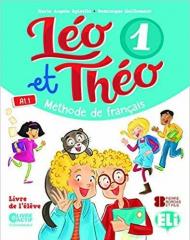 Leo et Theo. Livre de l'eleve. Per la Scuola elementare. Con e-book. Con espansione online. Vol. 1